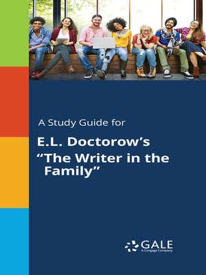 cover image of A Study Guide for E. L. Doctorow's "The Writer in the Family"